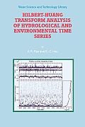 Hilbert-Huang Transform Analysis of Hydrological and Environmental Time Series