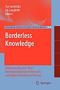 Borderless Knowledge: Understanding the New Internationalisation of Research and Higher Education in Norway