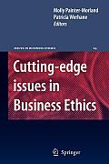 Cutting-Edge Issues in Business Ethics: Continental Challenges to Tradition and Practice