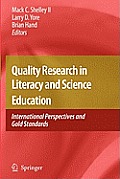 Quality Research in Literacy and Science Education: International Perspectives and Gold Standards