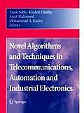 Novel Algorithms and Techniques in Telecommunications, Automation and Industrial Electronics