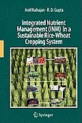 Integrated Nutrient Management (Inm) in a Sustainable Rice-Wheat Cropping System