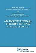 An Institutional Theory of Law: New Approaches to Legal Positivism