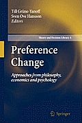 Preference Change: Approaches from Philosophy, Economics and Psychology