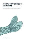 Contemporary Studies on Fish Feeding