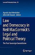 Law and Democracy in Neil Maccormick's Legal and Political Theory: The Post-Sovereign Constellation