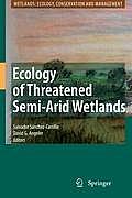 Ecology of Threatened Semi-Arid Wetlands: Long-Term Research in Las Tablas de Daimiel