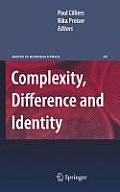 Complexity, Difference and Identity: An Ethical Perspective