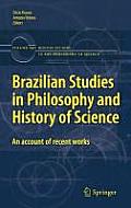 Brazilian Studies in Philosophy and History of Science: An Account of Recent Works