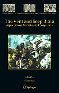 The Vent and Seep Biota: Aspects from Microbes to Ecosystems