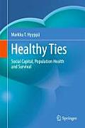 Healthy Ties: Social Capital, Population Health and Survival