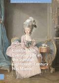 Comfortable Everyday Life at the Swedish Eighteenth-Century N?s Manor