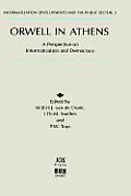 Orwell in Athens: A Perspective on Informatization and Democracy