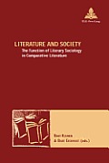 Literature and Society: The Function of Literary Sociology in Comparative Literature