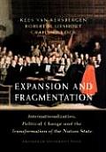 Expansion and Fragmentation: Internationalization, Political Change and the Transformation of the Nation-State
