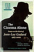 Cinema Alone Jean Luc Godard In The Year