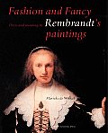 Fashion Or Fancy Dress & Meaning In Rembrandts Paintings