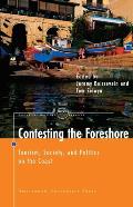 Contesting the Foreshore: Tourism, Society and Politics on the Coast