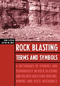 Rock Blasting Terms & Symbols