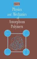 Physics and Mechanics of Amorphous Polymers