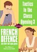 Tactics in the Chess Opening Part 3 French Defence & Other Half Open Games