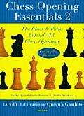 Chess Opening Essentials Volume 2 1D4 D5 1D4 Various Queens Gambits