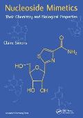 Nucleoside Mimetics: Their Chemistry and Biological Properties