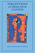 Perceptions of Health & Illnes
