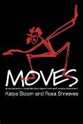 Moves: A Sourcebook of Ideas for Body Awareness and Creative Movement