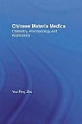 Chinese Materia Medica: Chemistry, Pharmacology and Applications