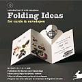 Folding Ideas For Cards & Envelopes
