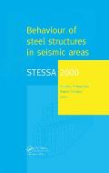 Stessa 2000: Behaviour of Steel Structures in Seismic Areas: Proceedings of the Third International Conference STESSA 2000, Montrea