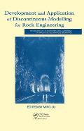 Development and Application of Discontinuous Modelling for Rock Engineering: Proceedings of the 6th International Conference ICADD-6, Trondheim, Norwa