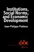 Institutions, Social Norms and Economic Development