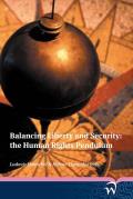 Balancing Liberty & Security The Human Rights Pendulum