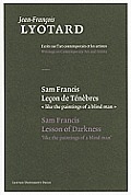 Sam Francis, Lecon de Tenebres/Sam Francis, Lesson Of Darkness
