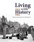 Living with History, 1914-1964: Rebuilding Europe After the First and Second World Wars and the Role of Heritage Preservation