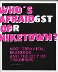 Whos Afraid Of Niketown