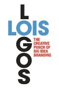 Lois Logos How to Brand with Big Idea Logos