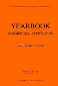 Yearbook Commercial Arbitration Volume X - 1985