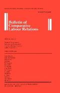 Bulletin of Comparative Labour Relations: Workers' Participation: Influence on Management Decision - Making by Labour in the Private Sector