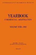 Yearbook Commercial Arbitration Volume XVII - 1992