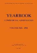 Yearbook Commercial Arbitration Volume XIX - 1994