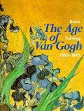 Age Of Van Gogh Dutch Painting 1880 1895