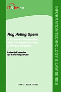 Regulating Spam: A European Perspective After the Adoption of the E-Privacy Directive