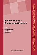 Self-Defence as a Fundamental Principle: Volume