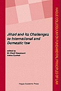 Jihad and Its Challenges to International and Domestic Law