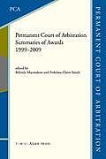 The Permanent Court of Arbitration: Summaries of Awards 1999-2009