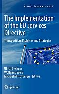 The Implementation of the EU Services Directive: Transposition, Problems and Strategies