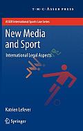 New Media and Sport: International Legal Aspects